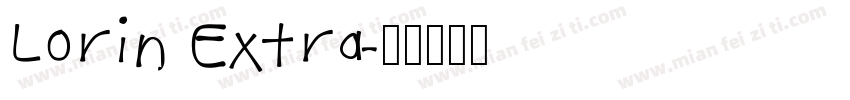 Lorin Extra字体转换